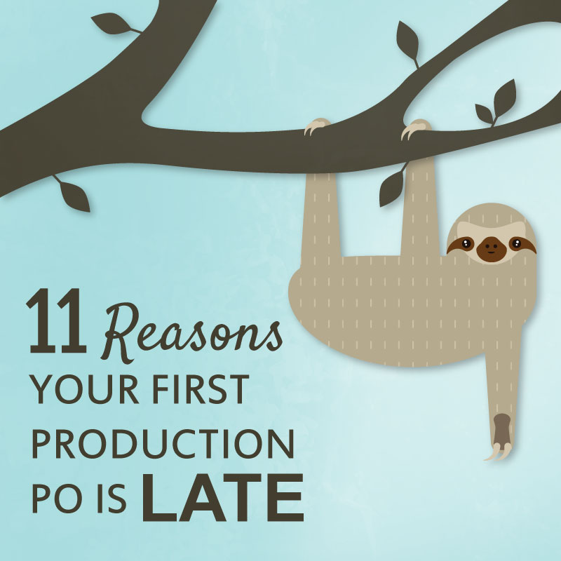 11-Reasons-Your-First-Production-PO-is-Late